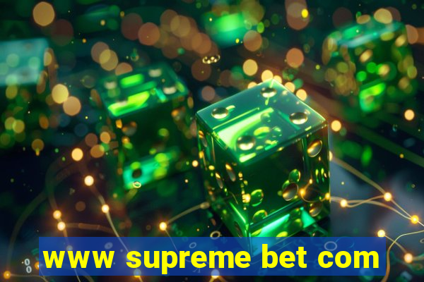 www supreme bet com